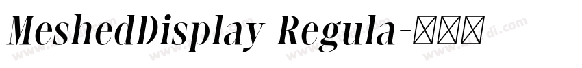 MeshedDisplay Regula字体转换
